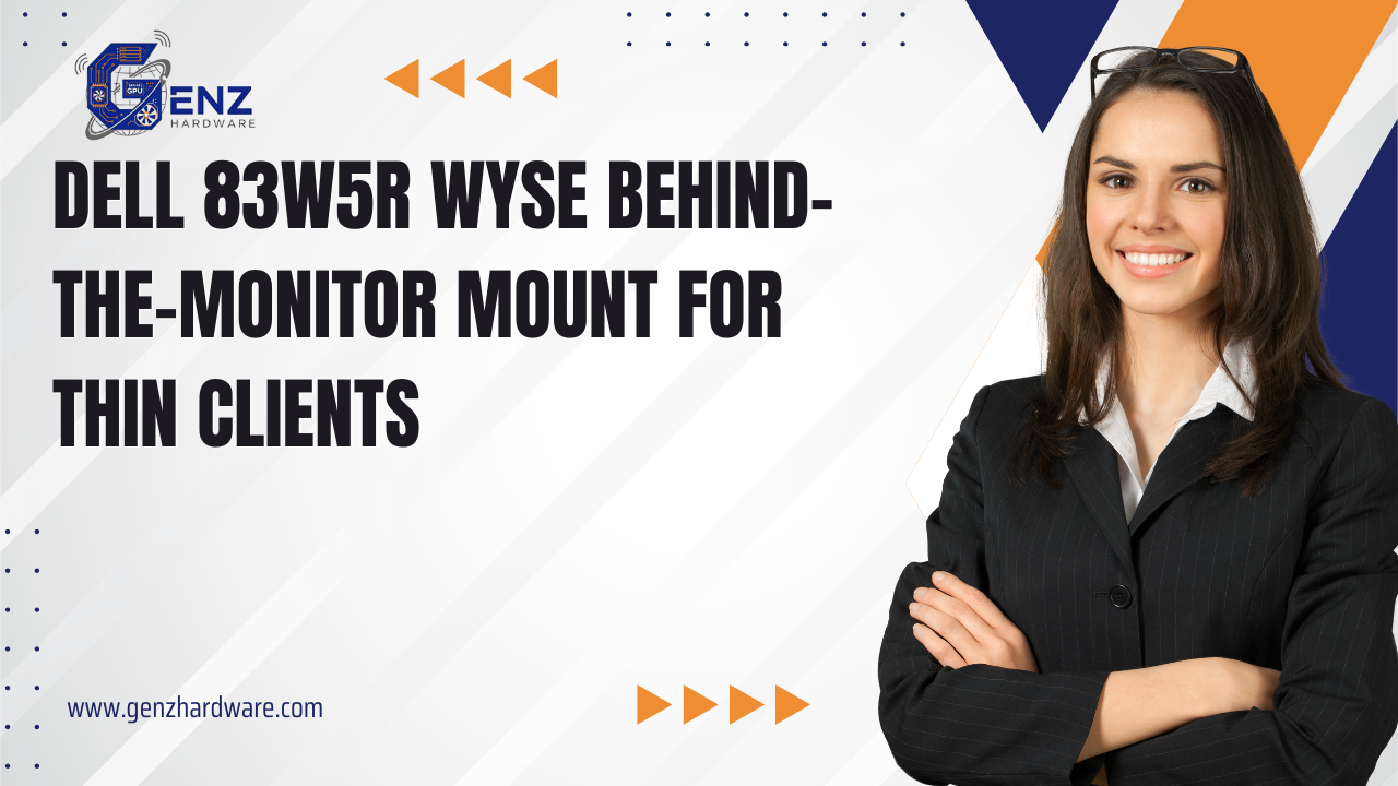 Dell 83W5R Wyse Behind-The-Monitor Mount – Compact and Secure Mounting Solution for Wyse Thin Clients