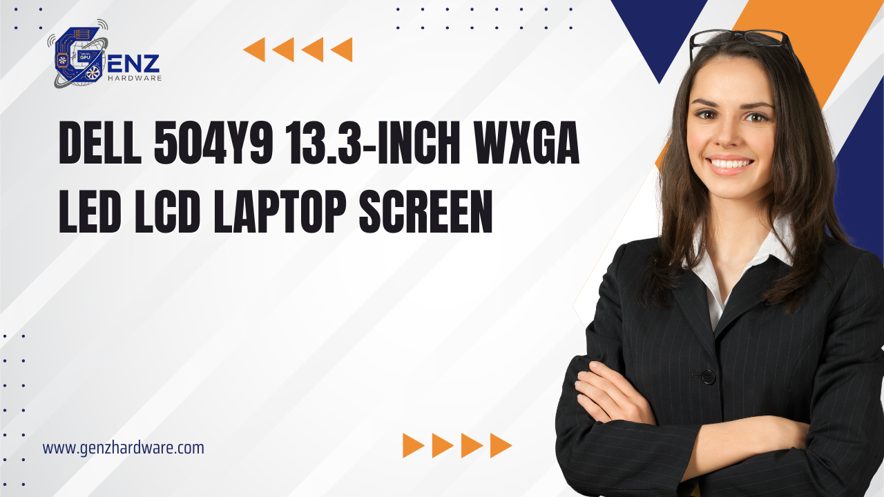 Dell 504Y9 13.3-Inch WXGA LED LCD Screen – High-Quality Laptop Replacement Display